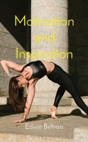 Motivation and Inspiration 9815164252 Book Cover