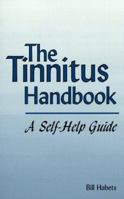 The Tinnitus Handbook: A Self Help Guide 1887053069 Book Cover