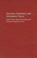 Radar-Sonar Signal Processing and Gaussian Signals in Noise (Detection, Estimation, and Modulation Theory, Part III) 047110793X Book Cover