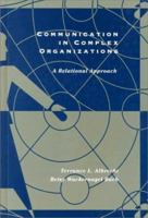Communication in Complex Organizations: A Relational Perspective 0155003178 Book Cover