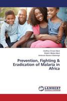 Prevention, Fighting & Eradication of Malaria in Africa 3659788864 Book Cover