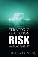 Strategic Reputation Risk Management 1349432520 Book Cover