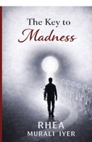 The Key to Madness B0GQD3C5QR Book Cover