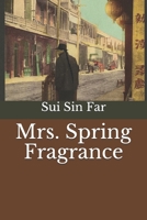 Mrs. Spring Fragrance B08HGTJKV8 Book Cover