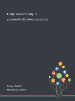 Unity and Diversity in Grammaticalization Scenarios 3961100209 Book Cover