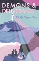 Demons & Deliverance B0CHDBV5DR Book Cover