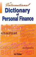 International Dictionary of Personal Finance 1873668546 Book Cover
