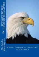 Let's Get to the Heart of the Matter: Wisdoms Clarion Call for All Ceo's 1533493537 Book Cover