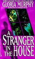 A Stranger in the House 0451185862 Book Cover