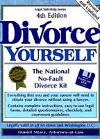 Divorce yourself: The national no-fault divorce kit (Legal self-help series)