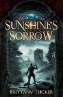Sunshine's Sorrow B0H5RPJKY2 Book Cover