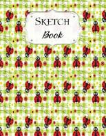 Sketch Book: Ladybug Sketchbook Scetchpad for Drawing or Doodling Notebook Pad for Creative Artists #4 1072918668 Book Cover