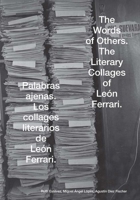 The Words of Others: León Ferrari and Rhetoric in Times of War 3037645083 Book Cover