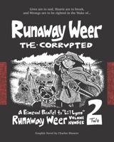 Runaway Weer the Corrupted: Volume 2 of Runaway Weer 0998479837 Book Cover