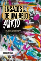 ENSAIOS DE UM BELO SURTO: o que contam as memórias, saúde e experiências de um corpo? 6500420772 Book Cover