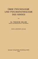 Uber Psychologie Und Psychopathologie Des Kindes 3662405156 Book Cover