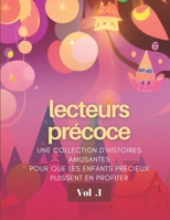 Les Premiers Lecteurs: Une collection d'histoires amusantes pour que les enfants en profitent (French Edition) B0CKPYD7L6 Book Cover