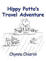 Hippy Potto's Travel Adventure 1452034478 Book Cover