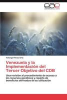 Venezuela y La Implementacion del Tercer Objetivo del Cdb 3847361546 Book Cover