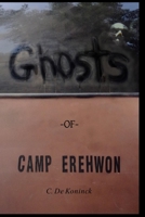 Ghosts of Camp Erehwon (Monsters of Camp Erehwon) B0CKGNRF75 Book Cover