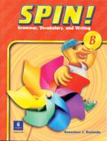 Spin! Level B: Grammar, Vocabulary and Writing 0130419850 Book Cover