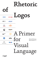 Rhetoric of Logos: A Primer for Visual Language 3721209575 Book Cover