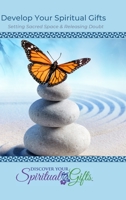 Develop Your Spiritual Gifts: Setting Sacred Space: Setting Sacred Space & Releasing Doubt 1716011493 Book Cover