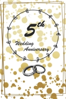 Wedding anniversary: Wedding Anniversary Gifts for Him for Her for Couple Love notes Marriage memories Notebook 1694238806 Book Cover