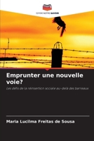 Emprunter une nouvelle voie? (French Edition) 6208044995 Book Cover