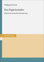 Das Digitalzeitalter: Historisch-Kritische Orientierung (German Edition) 3515137238 Book Cover