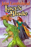 Lucy's Blade 1416555773 Book Cover