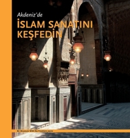 Akdeniz'de &#304;SLAM SANATINI KE&#350;FED&#304;N 3902966246 Book Cover