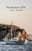 Planificateur 2020 Janvier - Décembre: Un planificateur mensuel et hebdomadaire à partir du 1er janvier au 31 décembre 2020, couvre les calendriers ... (Couverture de l'île Sunset) (French Edition) 1672056780 Book Cover