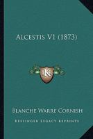 Alcestis V1 1164562231 Book Cover