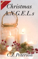 Christmas A.N.G.E.L.s: Bonus Story: Christmas Wish 1952041481 Book Cover