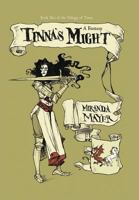 Tinna's Might 1469793229 Book Cover