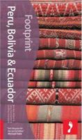 Peru, Bolivia & Ecuador (2nd Edition)(Footprint) 1906098069 Book Cover