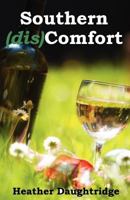 Southern Discomfort 1608300803 Book Cover