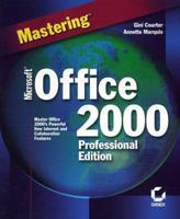 Mastering Microsoft Office 2000 Professional Edition 0782123139 Book Cover