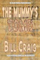 The Mummy's Tomb: A Jack Riley Adventure 1438225164 Book Cover
