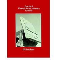 Practical Phased Array Antenna Systems (Artech House Antenna Library) 0890065632 Book Cover