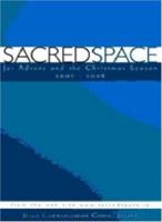Sacred Space for Advent and the Christmas Season 2007-2008 1594711399 Book Cover