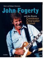 John Fogerty und das Drama Creedence Clearwater Revival (Book on Demand) 300003885X Book Cover