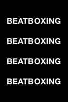 Beatboxing Beatboxing Beatboxing Beatboxing 1720131538 Book Cover