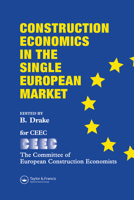 Construction Economics in the Single European Market 0419189807 Book Cover