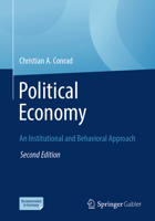Political Economy: An Institutional and Behavioral Approach 3658308834 Book Cover