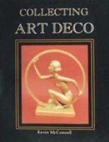 Collecting Art Deco 0887402798 Book Cover