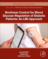 Nonlinear Control for Blood Glucose Regulation of Diabetic Patients: An LMI Approach: An LMI Approach 0323907768 Book Cover