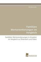 Familire Wertorientierungen Im Vergleich Familire Wertorientierungen Im Vergleich 3838109260 Book Cover