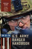 Ranger Handbook (Large Format Edition): The Official U.S. Army Ranger Handbook Sh21-76, Revised February 2011 1780396597 Book Cover